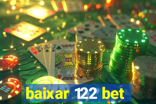 baixar 122 bet